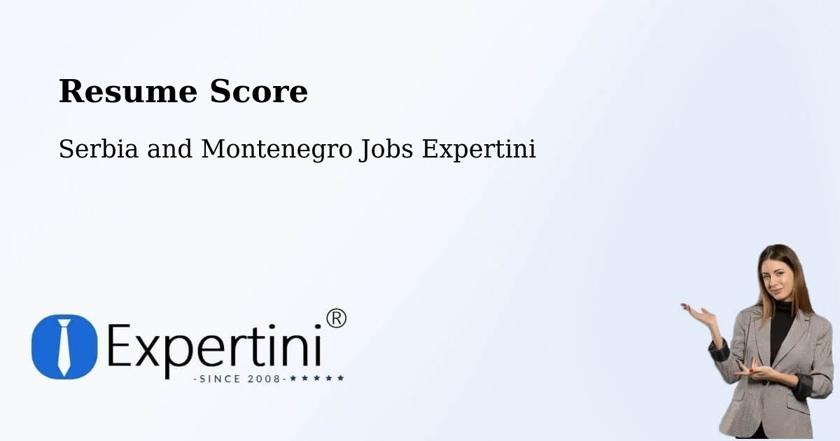 Resume Score & Job Description Match Tool – Elmvale - Serbia and Montenegro Jobs Expertini